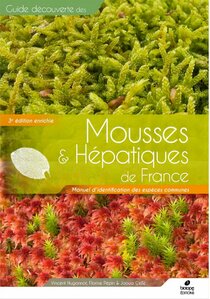 3éme édition Guide des Mousses et Hépatiques de France